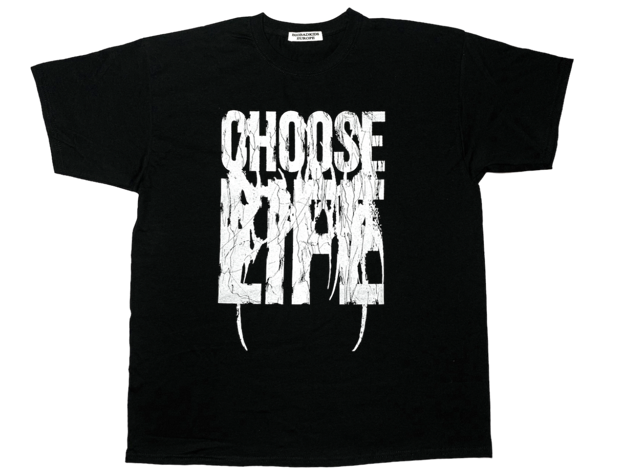 CHOOSE LIFE BLACK TEE